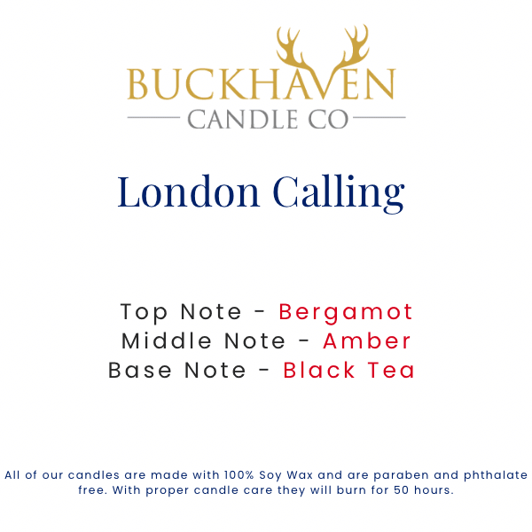 London Calling soy candle scent notes: bergamot, amber, black tea, 50 hour burn time